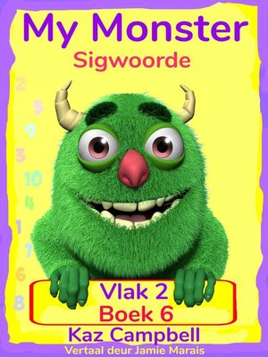 cover image of My Monster Sigwoorde – Vlak 2, Boek 6